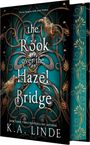 K A Linde: The Rook Over the Hazel Bridge, Buch