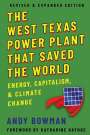 Andy Bowman: West Texas Power Plant That Saved the World, Buch