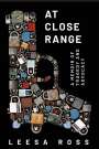 Leesa Ross: At Close Range, Buch