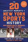 Todd Ehrlich: The 20 Greatest Moments in New York Sports History, Buch