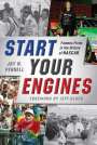 Jay W. Pennell: Start Your Engines, Buch