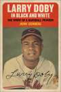 Jerry Izenberg: Larry Doby in Black and White, Buch