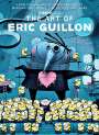 Ben Croll: The Art of Eric Guillon: From the Making of Despicable Me to Minions, the Secret Life of Pets, and More, Buch