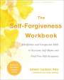 Grant Dewar: The Self-Forgiveness Workbook: Mindfulness and Compassion Skills to Overcome Self-Blame and Find True Self-Acceptance, Buch
