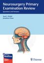 Titel: "Neurosurgery Primary Examination Review". Autoren: Syed I. Khalid, Jonathan Citow. Illustration: Anatomisches Profil eines Kopfes.