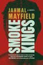 Jahmal Mayfield: Smoke Kings, Buch