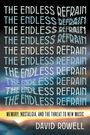 David Rowell: The Endless Refrain, Buch