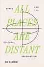 Ed Simon: All Places Are Distant, Buch