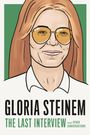 Gloria Steinem: The Last Interview, Buch