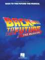 : Back to the Future: The Musical: Piano/Vocal Selections, Buch