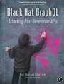 Nick Aleks: Black Hat GraphQL, Buch