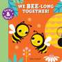 Natalie Marshall: Slide and Smile: We Bee-long Together!, Buch