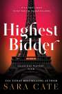 Sara Cate: Highest Bidder, Buch
