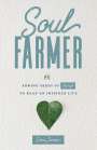 Dena Jansen: Soul Farmer, Buch