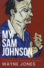 Wayne Jones: My Sam Johnson, Buch