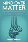 Daniel Harrod: Mind Over Matter, Buch