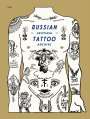 Danzig Baldaev: Russian Criminal Tattoo Archive, Buch