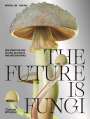 Michael Lim: The Future is Fungi, Buch