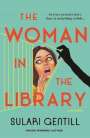 Sulari Gentill: The Woman in the Library, Buch