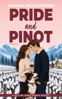 Titel „Pride and Pinot“. Zwei Personen mit einem Hund in einem Weinberg vor schneebedeckten Bergen.