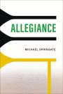 Michael Springate: Allegiance: Volume 212, Buch