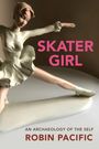 Robin Pacific: Skater Girl, Buch