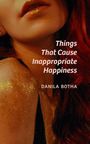 Danila Botha: Things That Cause Inappropriate Happiness, Buch