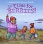 Ceporah Mearns: It's Time for Berries!, Buch