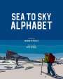 Bronwyn Preece: Sea to Sky Alphabet, Buch