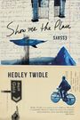 Hedley Twidle: SHOW ME THE PLACE - Essays, Buch