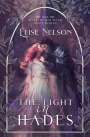 Elise Nelson: The Light in Hades, Buch