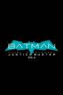 Eiichi Shimizu: Batman: Justice Buster Vol. 4, Buch
