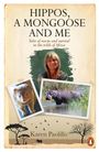 Karin Paolillo: Hippos, a Mongoose and Me, Buch