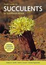 "Field Guide to Succulents in Southern Africa," "UPDATED & EXPANDED 200 additional species." Grüne Pflanze auf braunem Boden.