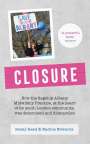 Becky Reed: Closure, Buch