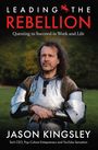 Jason Kingsley: Leading the Rebellion, Buch