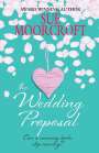 Sue Moorcroft: The Wedding Proposal, Buch