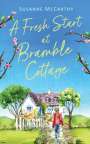 Susanne Mccarthy: A Fresh Start at Bramble Cottage, Buch