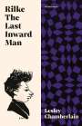 Lesley Chamberlain: Rilke: The Last Inward Man, Buch