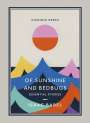 Isaac Babel: Of Sunshine and Bedbugs: Essential Stories, Buch