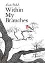 Nicolas Michel: Within My Branches, Buch