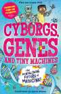 Paul Ian Cross: Cyborgs, Genes and Tiny Machines, Buch