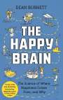 Dean Burnett: The Happy Brain, Buch