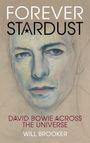 Will Brooker: Forever Stardust, Buch
