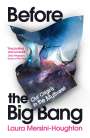 Laura Mersini-Houghton: Before the Big Bang, Buch