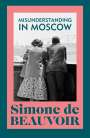 Simone de Beauvoir: Misunderstanding in Moscow, Buch