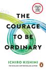 "The Courage to Be Ordinary" von Ichiro Kishimi. Bunte Pinselstriche in blau und grün. Penguin-Logo unten.