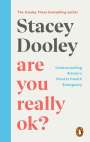 Stacey Dooley: Are You Really OK?, Buch