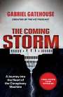 Gabriel Gatehouse: The Coming Storm, Buch