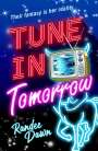 Randee Dawn: Tune in Tomorrow, Buch